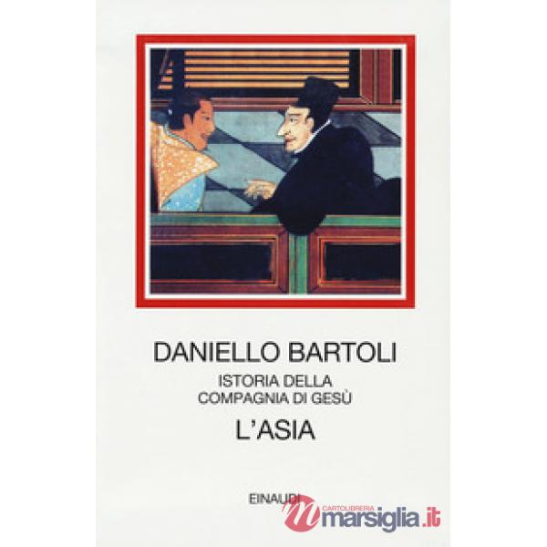 Asia. Istoria della Compagnia di Gesù (L')