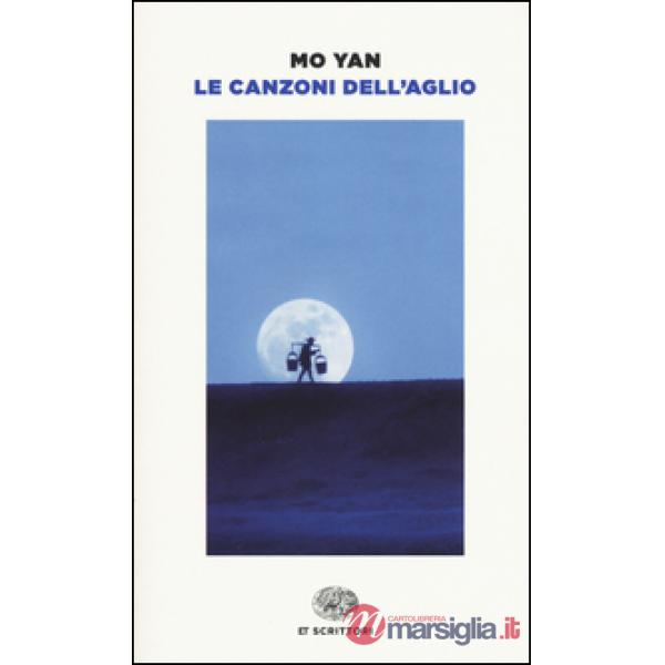 Canzoni dell'aglio (Le)