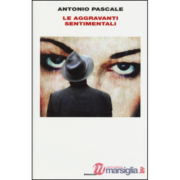 Aggravanti sentimentali (Le)