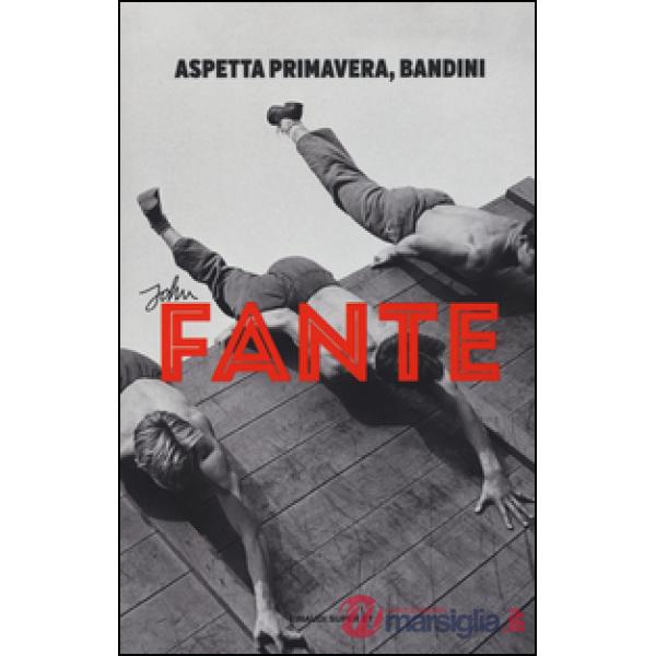 Aspetta primavera, Bandini