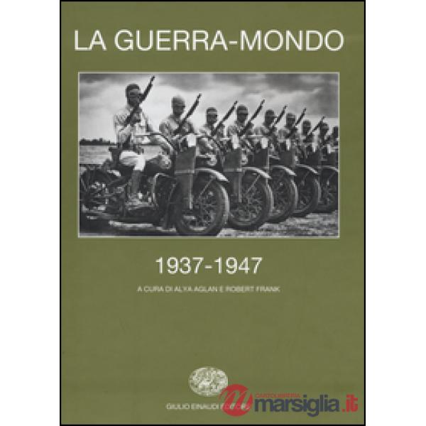 Guerra mondo (1937-1947) (La)