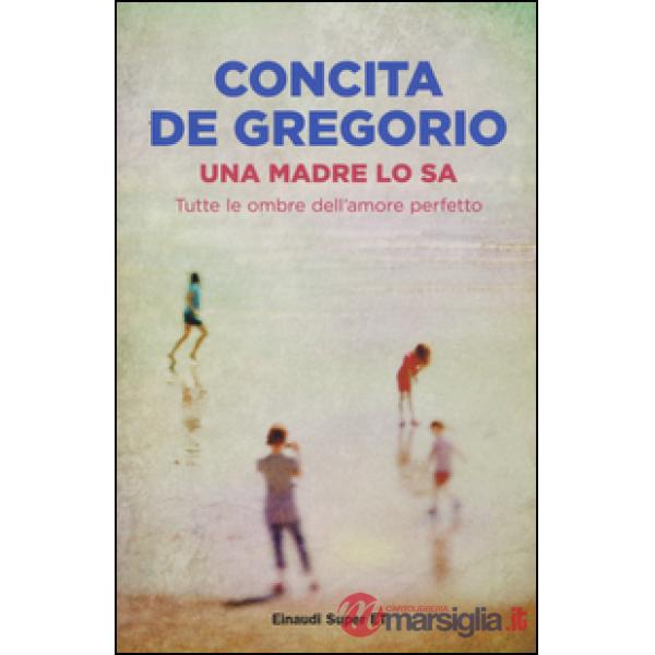 Madre lo sa. Tutte le ombre dell'amore perfetto (Una)