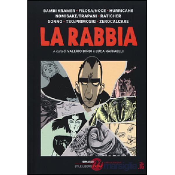 Rabbia (La)