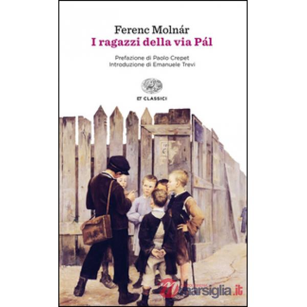RAGAZZI DELLA VIA PAL (I)