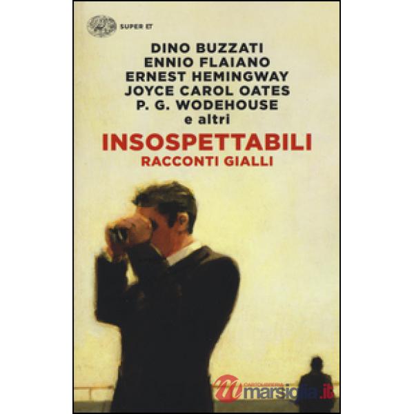 Insospettabili. Racconti gialli