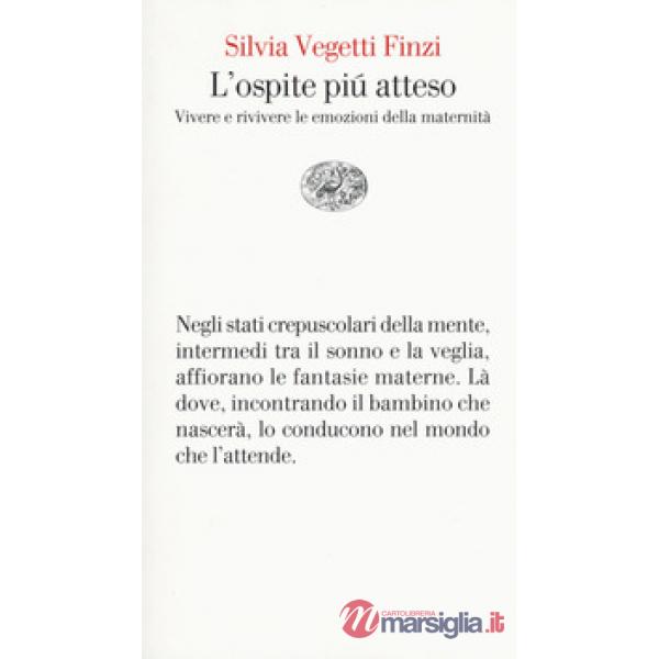 Ospite più atteso. Vivere e rivivere le emozioni della maternità (L')