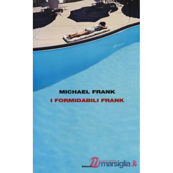 Formidabili Frank (I)