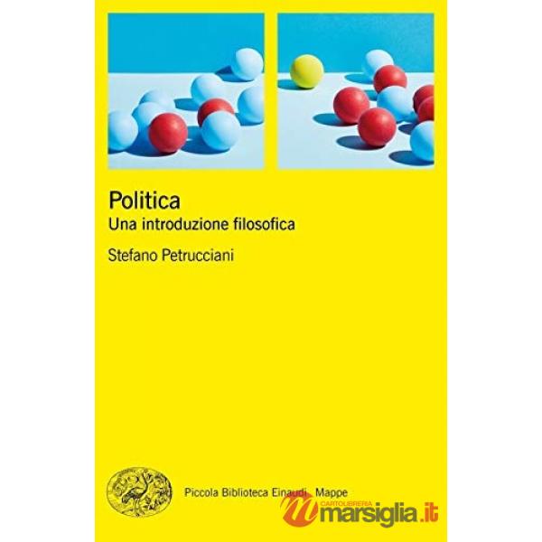 Politica. Una introduzione filosofica