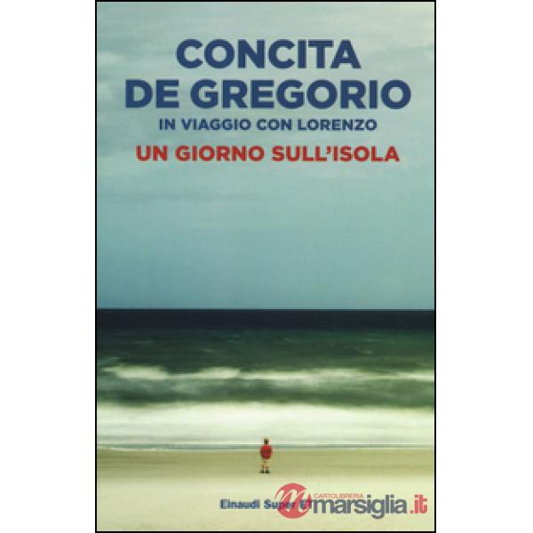Giorno sull'isola. In viaggio con Lorenzo (Un)