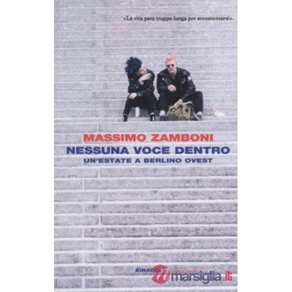 Nessuna voce dentro. Un'estate a Berlino Ovest
