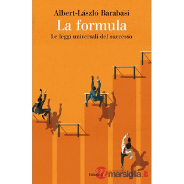 Formula. Le leggi universali del successo (La)