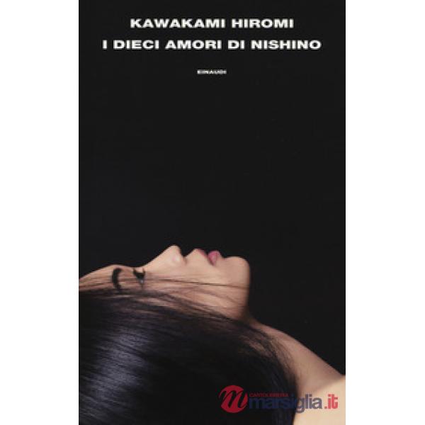 Dieci amori di Nishino (I)