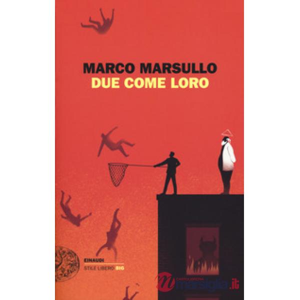 Due come loro