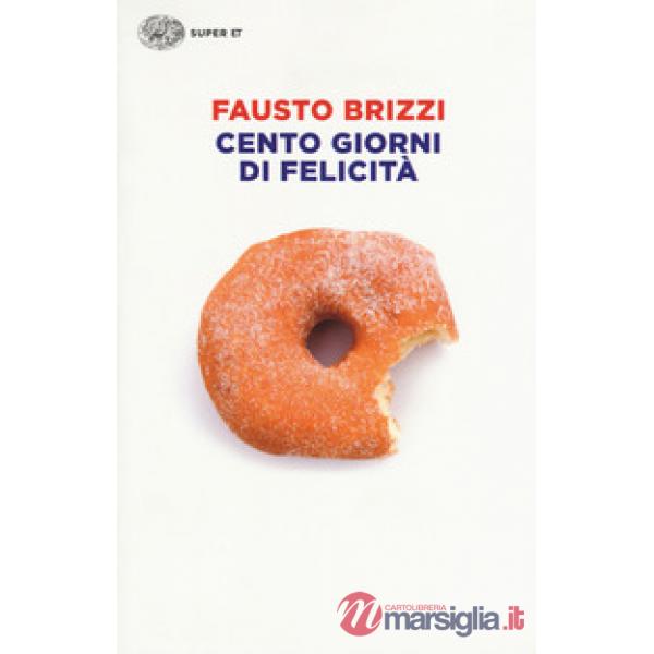 Cento giorni di felicità