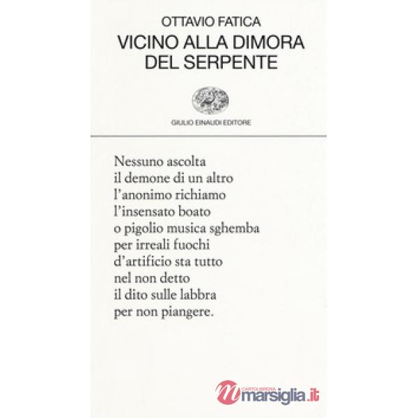 Vicino alla dimora del serpente