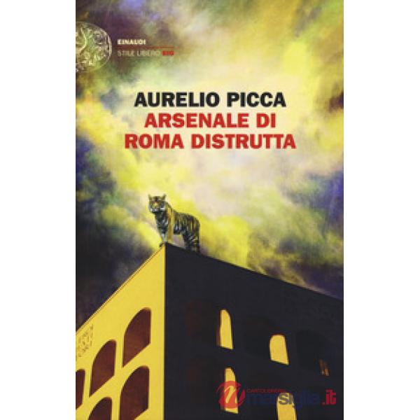 Arsenale di Roma distrutta
