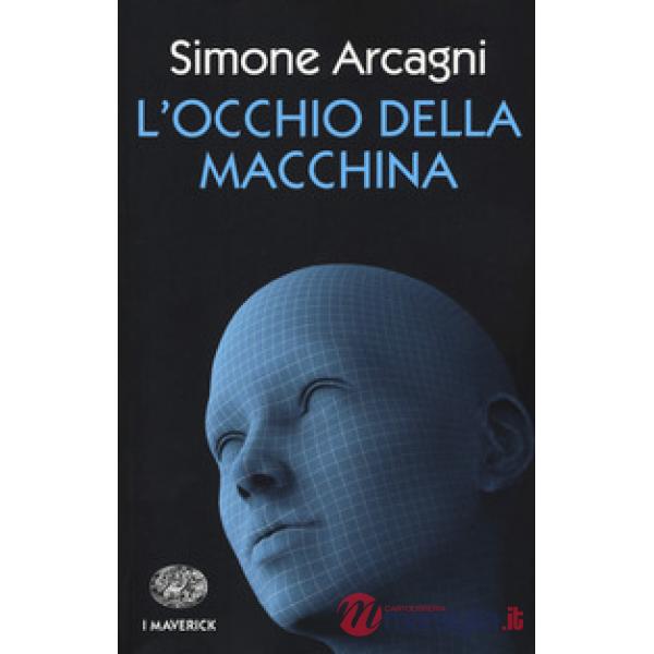 Occhio della macchina (L')