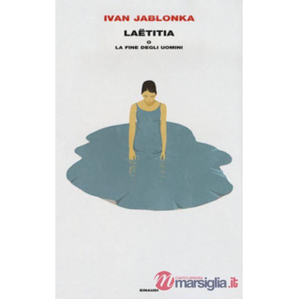 Laëtitia o la fine degli uomini