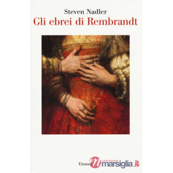 Ebrei di Rembrandt (Gli)