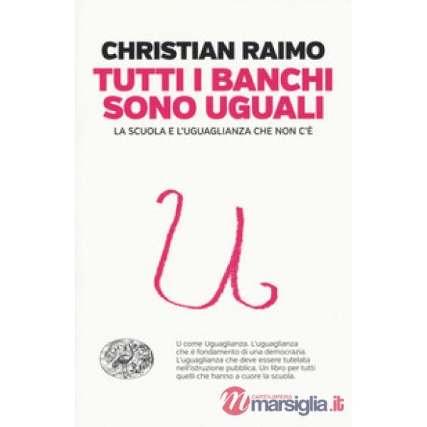 Tutti i banchi sono uguali. La scuola e l'uguaglianza che non c'è