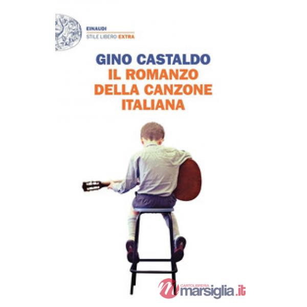 Romanzo della canzone italiana (Il)