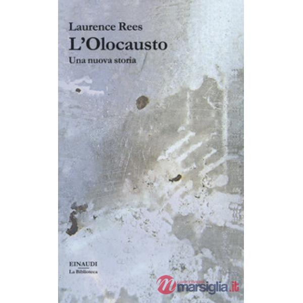 Olocausto. Una nuova storia (L')