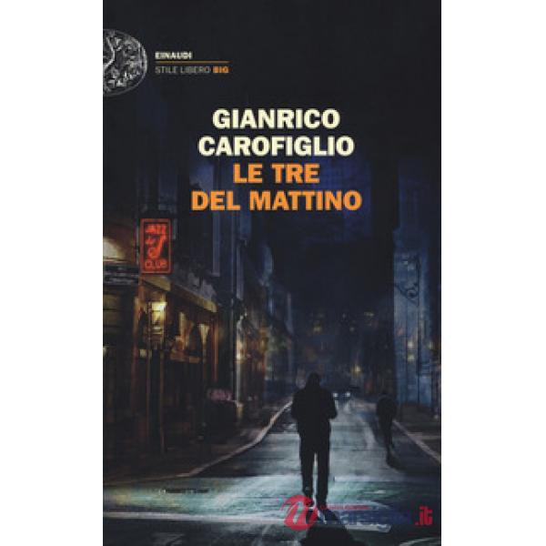 Tre del mattino (Le)