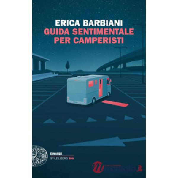 Guida sentimentale per camperisti