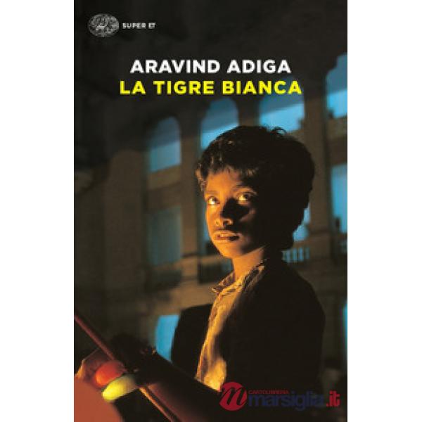 Tigre bianca (La)