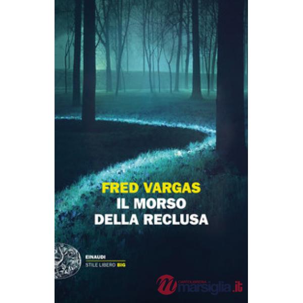 Morso della reclusa (Il)