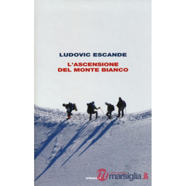 Ascensione del Monte Bianco (L')
