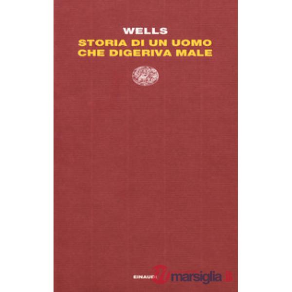 Storia di un uomo che digeriva male