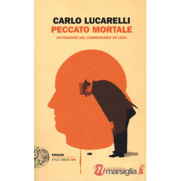 Peccato mortale. Un'indagine del commissario De Luca