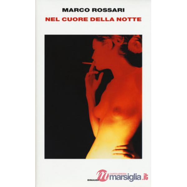 Nel cuore della notte