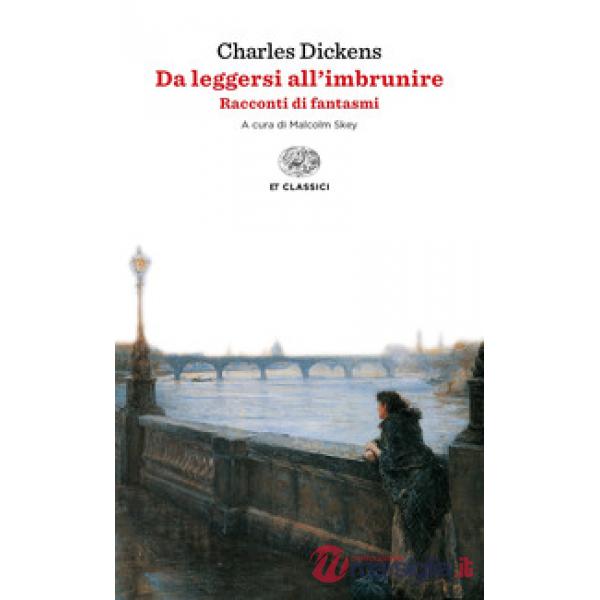 Da leggersi all'imbrunire. Racconti di fantasmi