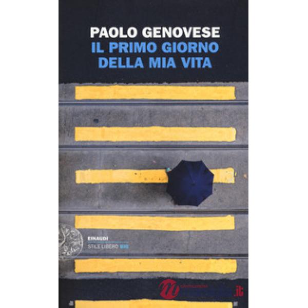 Primo giorno della mia vita (Il)
