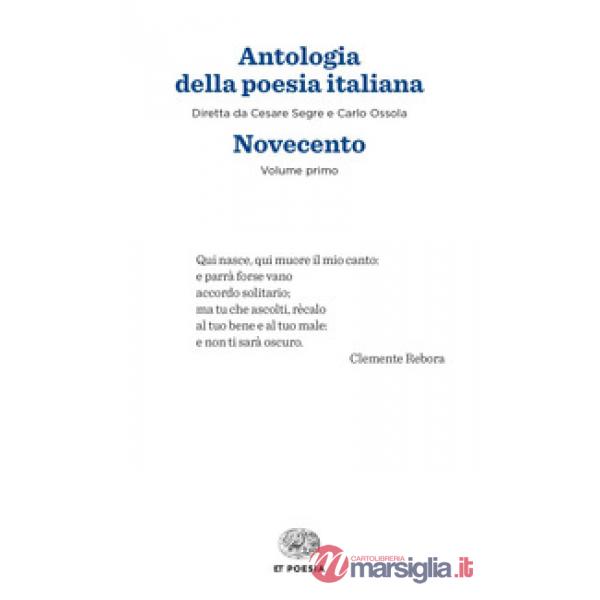 Antologia della poesia italiana. Vol. 1: Novecento