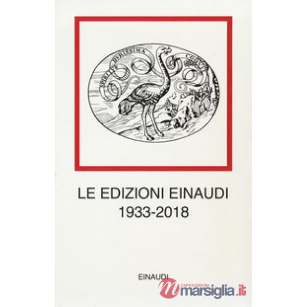 Edizioni Einaudi (1933-2018) (Le)
