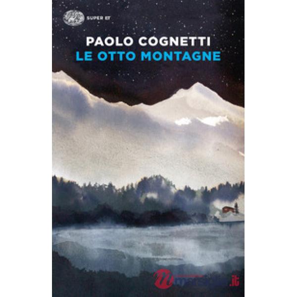 Otto montagne (Le)