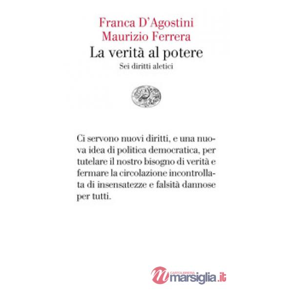Verità al potere. Sei diritti aleatici (La)