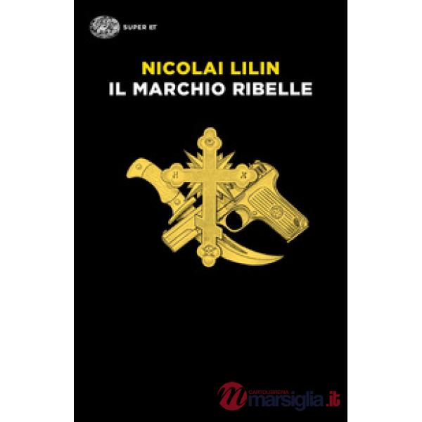 Marchio ribelle (Il)