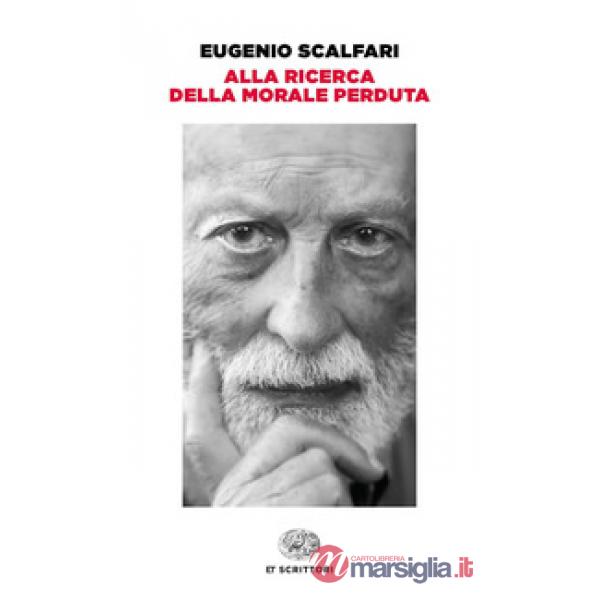 Alla ricerca della morale perduta