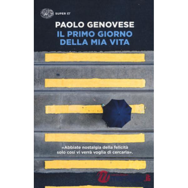 Primo giorno della mia vita (Il)