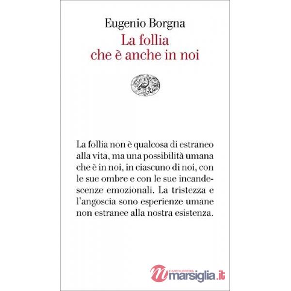 Follia che è anche in noi (La)