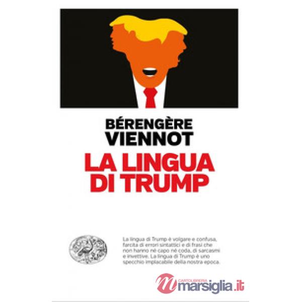 Lingua di Trump (La)