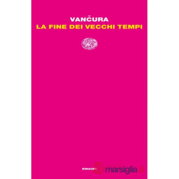 Fine dei vecchi tempi (La)