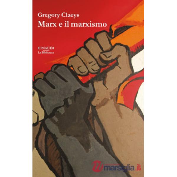 Marx e il marxismo