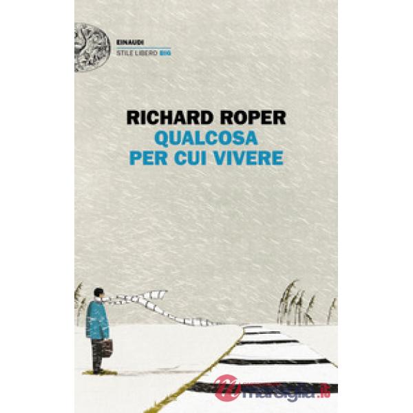 Qualcosa per cui vivere
