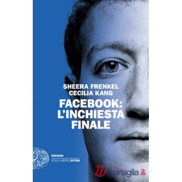 Facebook: l'inchiesta finale