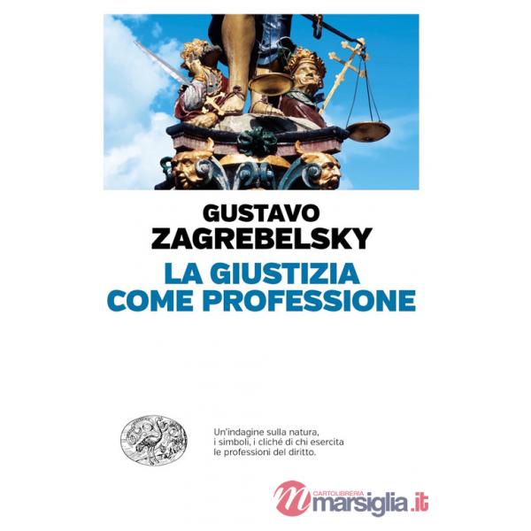 Giustizia come professione (La)